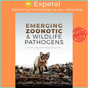 Sách - Emerging Zoonotic and Wildlife Pathogens - Disease Ecology, Epidemio by Dr Skylar Hopkins (UK edition, paperback)