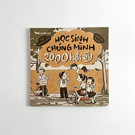 Sách - Học Sinh Chúng Mình 2000 Hồi Ấy - NXB Kim Đồng - Bìa Mềm