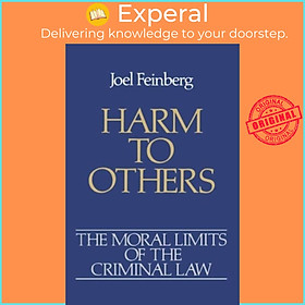 Sách - The Moral Limits of the Criminal Law: Volume 1: Harm to Others by Joel Feinberg (UK edition, paperback)