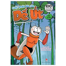 Cuộc Phiêu Lưu Của Dế Út: Phần Mở Đầu (Tái Bản 2023)