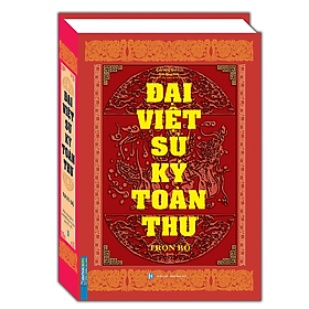 Sách Đại Việt Sử Ký Toàn Thư Trọn Bộ Tái Bản - BOOKCITY