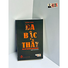 BA BẬC THẦY BALZAC * DICKENS * DOSTOEVSKY – Stefan Zweig – Người dịch Nguyễn Tuấn Bình – Bình Book - NXB Tri Thức (bìa mềm) - Công ty TNHH Bình Book