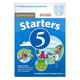 Nơi bán Cambridge Young Learner English Test Starters 5: Student Book - Giá Từ -1đ