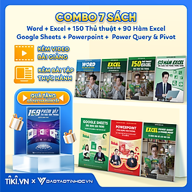 Combo 7 sách Word - Excel - Powerpoint - Google Sheet - 150 TT - Power Query - 90 Hàm Excel ĐÀO TẠO TIN HỌC Ứng Dụng Văn Phòng Thông Dụng