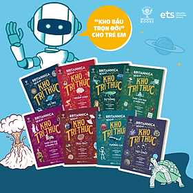 Bộ 8 cuốn Britannica Thế Hệ Mới  ( Kho Tri Thức về Thế Giới Vận Hành +Lược Sử Loài Người )