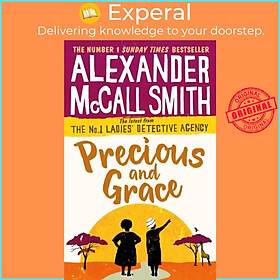 Sách - Precious and Grace by Alexander McCall Smith (UK edition, paperback)