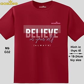 BELIEVE IN YOURSELF, mã G32. Hãy tỏa sáng như kim cương, qua chiếc áo thun Goking siêu hot cho nam nữ trẻ em, áo phông cặp đôi, gia đình, đội nhóm - Đô, 100 cott
