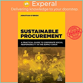 Sách - Sustainable Procurement : A Practical Guide to Corporate Social  by Jonathan O&#x27;Brien (UK edition, paperback)