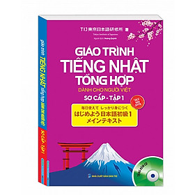 Sách - Giáo trình tiếng Nhật tổng hợp dành cho người Việt sơ cấp - tập 1 (kèm CD)