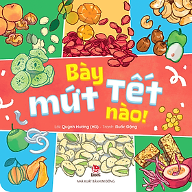 Sách Bày Mứt Tết Nào!