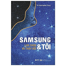 Hình ảnh Sách - Samsung & Tôi - Lựa Chọn Và Thay Đổi (Tái Bản)
