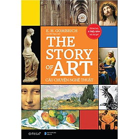 Sách The Story Of Art - Câu Chuyện Nghệ Thuật