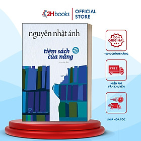 Sách Tiệm Sách Của Nàng Bìa Cứng tác giả Nguyễn Nhật Ánh, Kèm Bookmark, Photostrip, Sổ tay, 2HBooks
