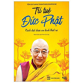 Trí Tuệ Đức Phật (Tái Bản 2023)