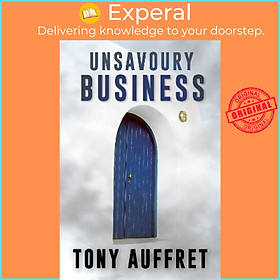 Sách - Unsavoury Business by Tony Auffret (UK edition, paperback)