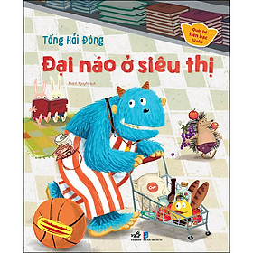 Sách Quản Trị Tiền Bạc Từ Nhỏ - Đại Náo Ở Siêu Thị