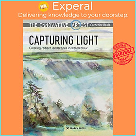 Sách - The Innovative Artist: Capturing Light - Creating Radiant Landscapes i by Catherine Beale (UK edition, paperback)
