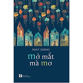 Mở mắt mà mơ