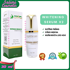 Serum Tái Tạo Da WHITERNING SERUM X2 Quyên Lara - Giúp Dưỡng Trắng Da, Căng Mịn Da, Giữ Ẩm, Ngăn Ngừa Lão Hóa, Phục Hồi Cấu Trúc Da | Dung Tích 30ml - HÀNG CHÍNH HÃNG