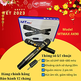 Micro Không Dây MTMAX AK90 Cao Cấp 2 Mic Chuyên Dùng Cho karaoke Hát Nhẹ, hát karaoke gia đình, hội họp tiệc tùng liên hoan, giá cả hợp lý chất lượng cao thiết kế nhỏ gọn sang trọng phù hợp mọi lứa tuổi