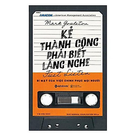 Sách - Kẻ Thành Công Phải Biết Lắng Nghe