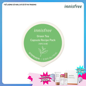 Mặt Nạ Ngủ Dạng Hủ Từ Trà Xanh Innisfree Capsule Recipe Pack Green Tea (10ml) - 131170956
