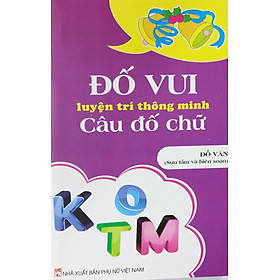 Đố vui luyện trí thông minh câu đố chữ