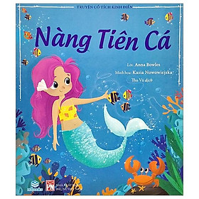 Truyện Cổ Tích Kinh Điển - Nàng Tiên Cá