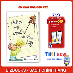 Sách Viết Gì Cũng Chuẩn, Nói Gì Cũng Hay