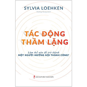 [Download Sách] Tác Động Thầm Lặng