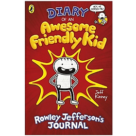 Diary of an Awesome Friendly Kid: Rowley Jefferson's Journal (Diary of a Wimpy Kid)