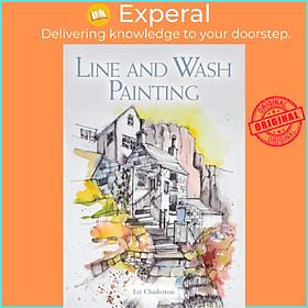 Sách - Line and Wash Painting by Liz Chaderton (UK edition, paperback)