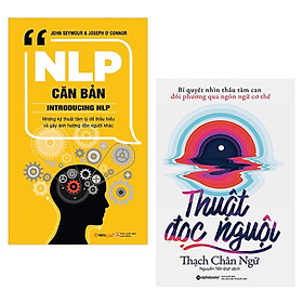 Combo Sách Kỹ Năng Làm Việc: NLP Căn Bản (Tái Bản 2018) + Thuật Đọc Nguội (Tái Bản 2017) - (Nghệ Thuật Thấu Hiểu Tâm Lý Và Gây Ảnh Hưởng Đến Người Khác / Tặng Kèm Postcard Happylife)