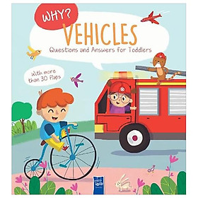 Sách ngoại văn: Why? Questions And Answers For Toddlers - Vehicles - Grantham Book Services