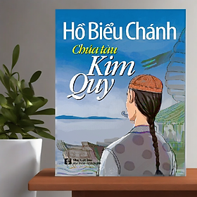 Hồ Biểu Chánh - Chúa Tàu Kim Quy