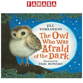 The Owl Who Was Afraid Of The Dark