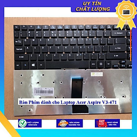 Bàn Phím dùng cho Laptop Acer Aspire V3-471 - Hàng Nhập Khẩu New Seal