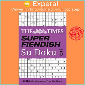 Sách - The Times Super Fiendish Su Doku Book 5 - 200 Challenging Puzzles by The Times Mind Games (UK edition, paperback)