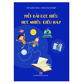 Sách – Mỗi bài đọc hiểu học nhiều điều hay – NXB Đại học Sư phạm