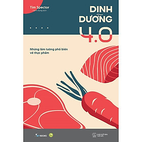 Sách Dinh Dưỡng 4.0 - Bản Quyền