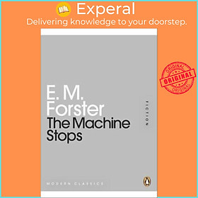 Sách - The Machine Stops by E. M. Forster (UK edition, paperback)