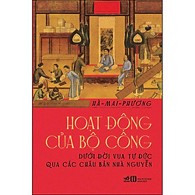Sách Hoạt Động Của Bộ Công Dưới Đời Vua Tự Đức Qua Các Châu Bản Nhà Nguyễn