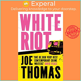 Sách - White Riot - The Sunday Times Thriller of the Month by Joe Thomas (UK edition, hardcover)