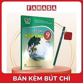 Sách Giáo Khoa Bài Tập Ngữ Văn 9 - Tập 2 (Kết Nối) (Chuẩn) - Kèm Bút Chì