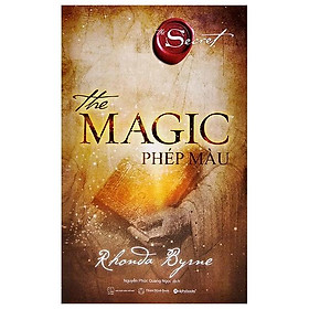 [Download Sách] The Magic - Phép Màu (Tái Bản 2011)