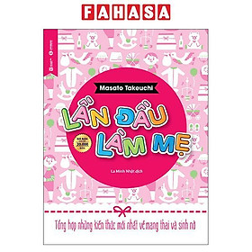 Sách - Sách Lần Đầu Làm Bố, Lần Đầu Làm Mẹ (Trọn Bộ)