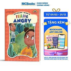 Sách Giỏi Tiếng Anh - Vui Ứng Xử - Feeling Angry