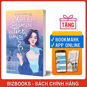 Sách Mạnh Dạn Buông Bỏ Khi Tình Không Tỏ