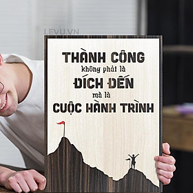 Mua Tranh văn phòng gỗ LEVU LV068  Thành công không phải là đích đến mà là cuộc hành trình