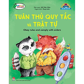Sách Bé Ngoan Rèn Đức Tính Tốt: Tuân Thủ Quy Tắc Và Trật Tự - Obey Rules And Comply With Orders
